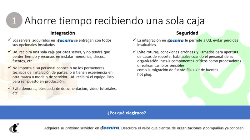 1. Ahorre tiempo recibiendo una sola caja